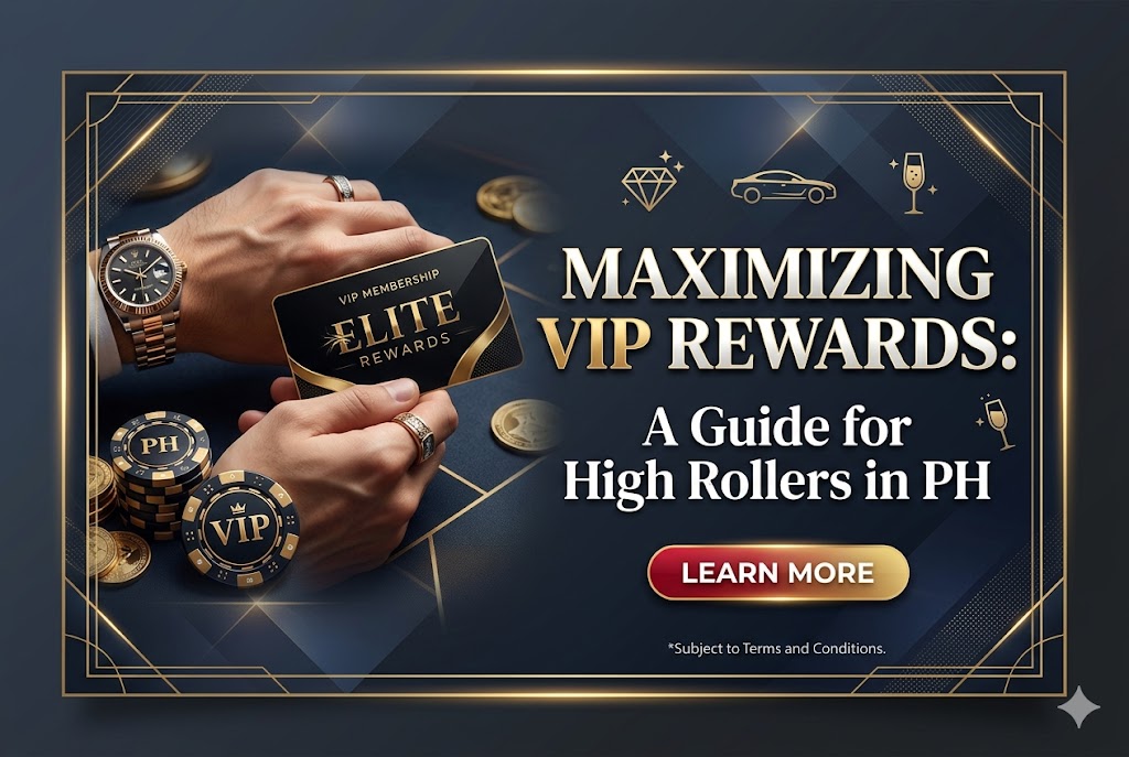 Maximizing VIP Rewards: A Guide for High Rollers in PH